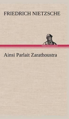 Ainsi Parlait Zarathoustra