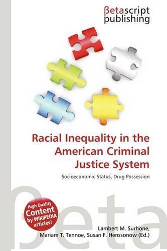 Racial Inequality in the American Criminal Justice System