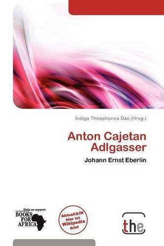 Anton Cajetan Adlgasser