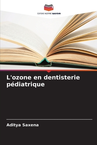 L'ozone en dentisterie pédiatrique