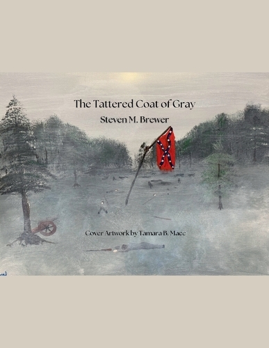 The Tattered Coat of Gray: (1 The Tattered Coat of Gray)