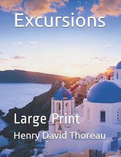Excursions: Large Print