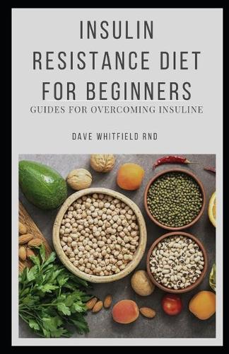 Insulin Resistance Diet for Beginners