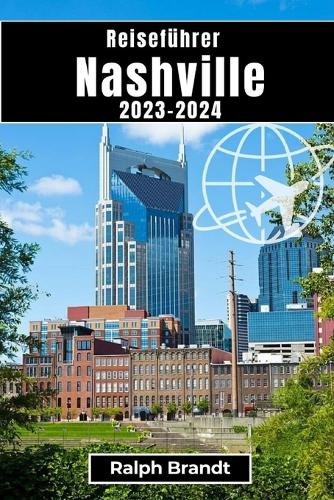 Reiseführer NASHVILLE 2023-2024