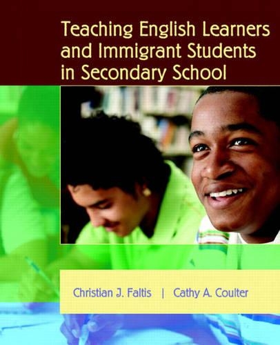 Teaching English Learners and Immigrant Students in Secondary Schools