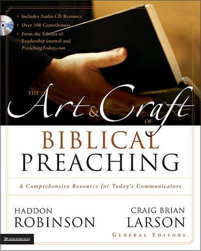 The Art & Craft of Biblical Preaching