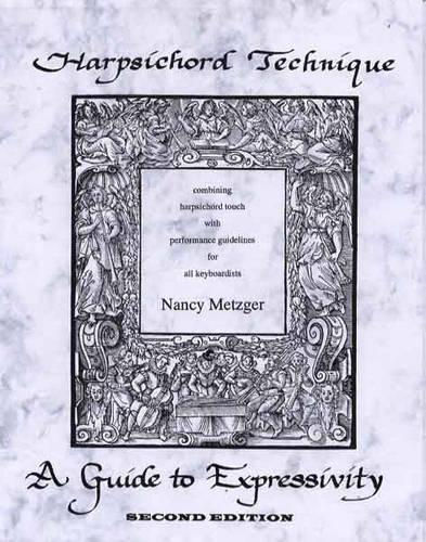 Harpsichord Technique: a Guide to Expressivity