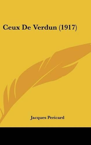 Ceux De Verdun (1917)