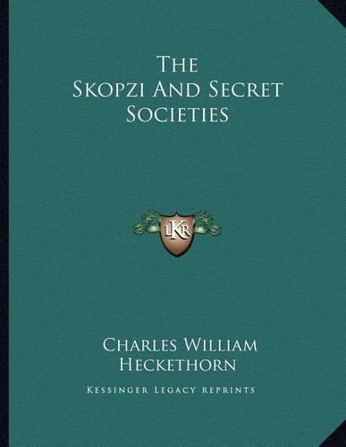 The Skopzi and Secret Societies
