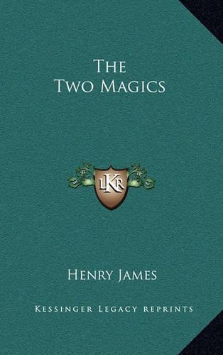 The Two Magics: (English)