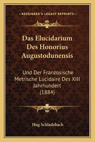 Das Elucidarium Des Honorius Augustodunensis