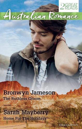 The Ruthless Groom/Home For The Holidays