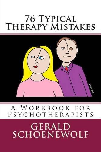 76 Typical Therapy Mistakes: A Workbook for Psychotherapists(English)