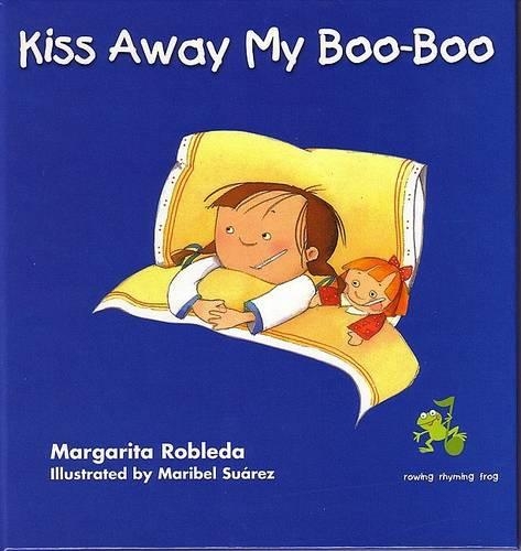 Kiss Away My Boo-Boo: (Dual-Language)