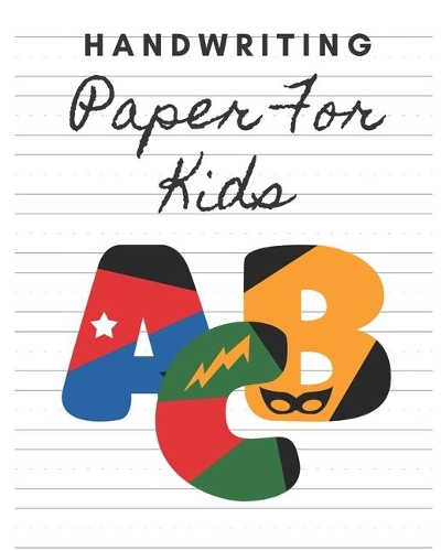 Handwriting Paper For Kids