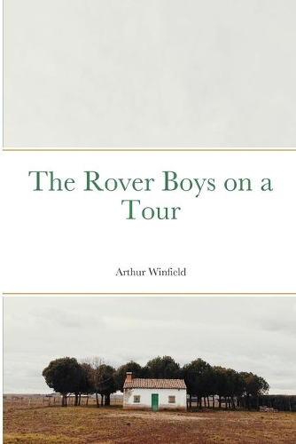 The Rover Boys on a Tour