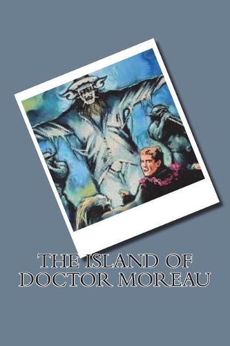 The Island of Doctor Moreau
