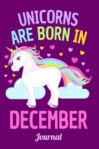 Unicorns Are Born in December Journal