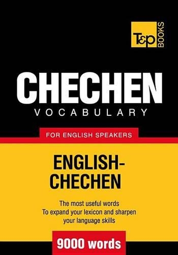 T&p English-Chechen Vocabulary 9000 Words