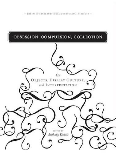 Obsession, Compulsion, Collection