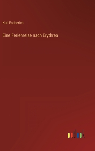 Eine Ferienreise nach Erythrea
