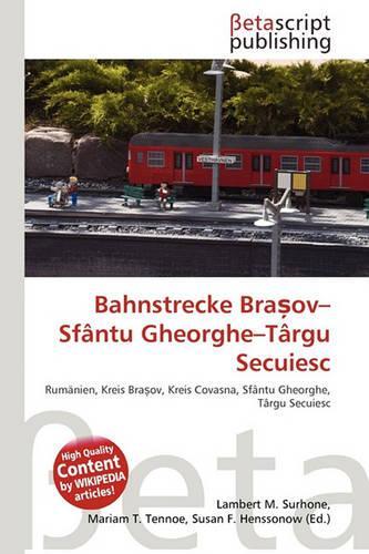 Bahnstrecke Bra Ov-Sfantu Gheorghe-Targu Secuiesc: (German)