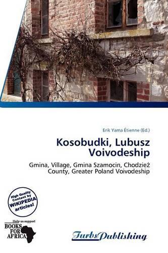 Kosobudki, Lubusz Voivodeship