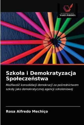 Szkola i Demokratyzacja Spoleczeństwa