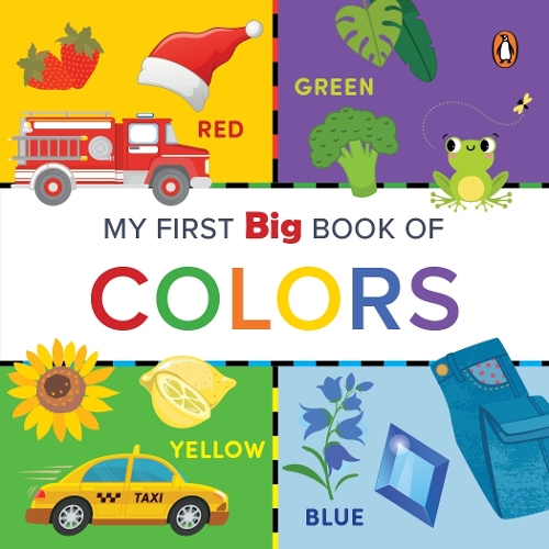 My First Big Book of Colors: Illustrated Board Book of Colors for PreSchool Kids, Toddlers | Book for 1+ [Penguin Early Learning Series]