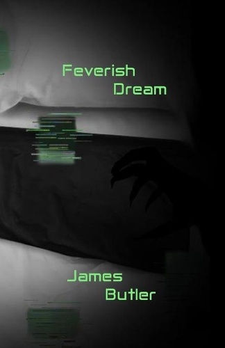 Feverish Dream