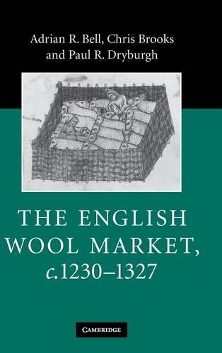 The English Wool Market, c.1230–1327: (English)