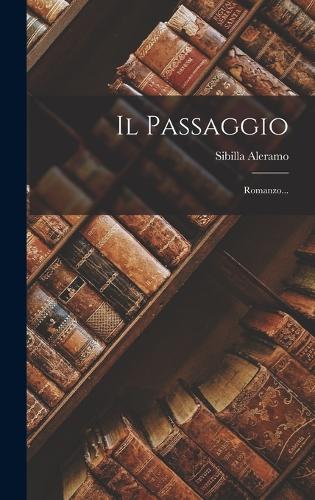 Passaggio: Romanzo...