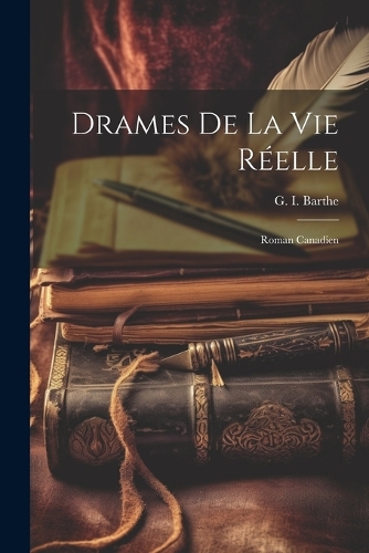 Drames de la vie réelle