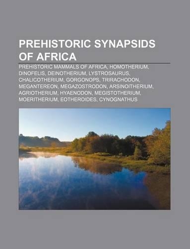 Prehistoric Synapsids of Africa