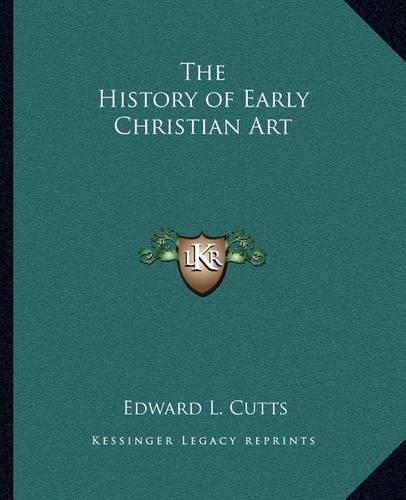 The History of Early Christian Art