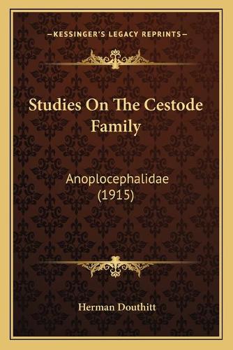 Studies On The Cestode Family