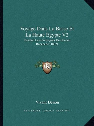 Voyage Dans La Basse Et La Haute Egypte V2
