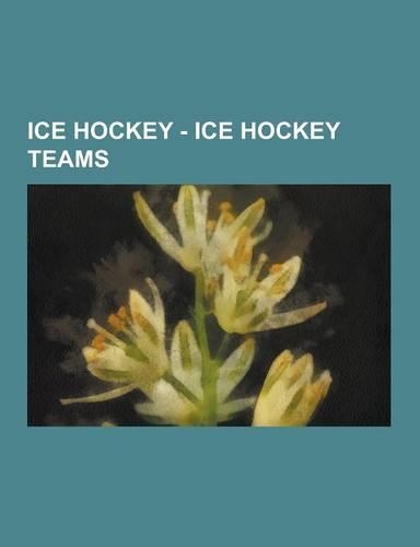 Ice Hockey - Ice Hockey Teams