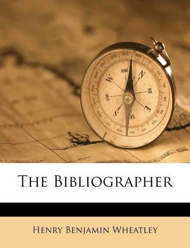 The Bibliographer: (English)