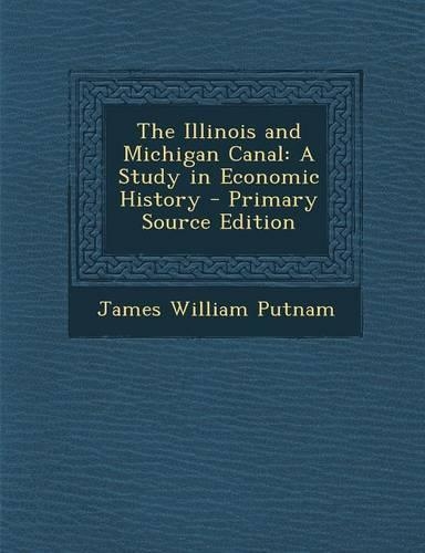The Illinois and Michigan Canal