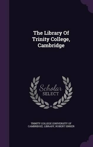 The Library of Trinity College, Cambridge