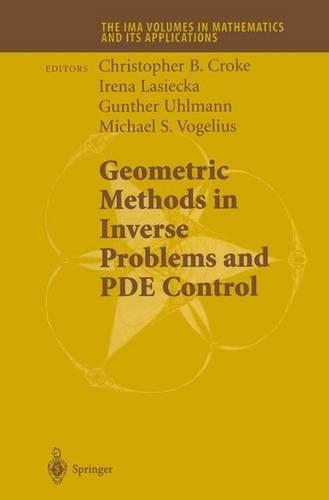 Geometric Methods in Inverse Problems and PDE Control: (137 The IMA Volumes in Mathematics and its Applications)