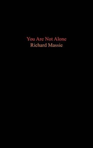 You Are Not Alone: (English)
