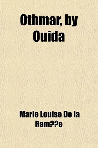Othmar, by Ouida
