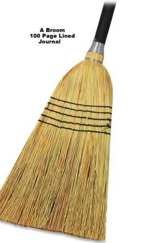 A Broom 100 Page Lined Journal