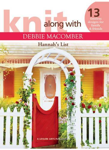 Knit Along with Debbie Macomber: Hannah's List