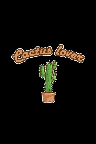 Cactus lover