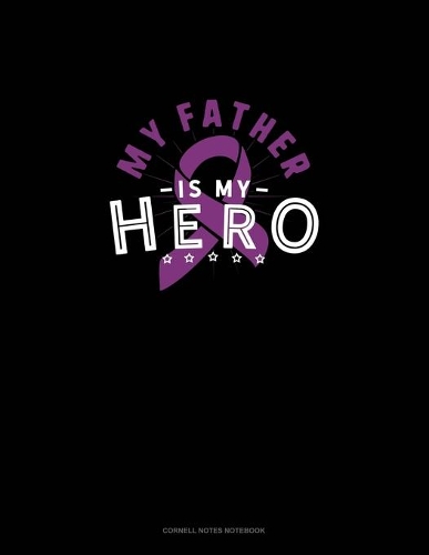 My Father Is My Hero