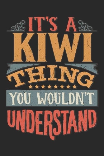 It's A Kiwi Thing You Wouldn't Understand