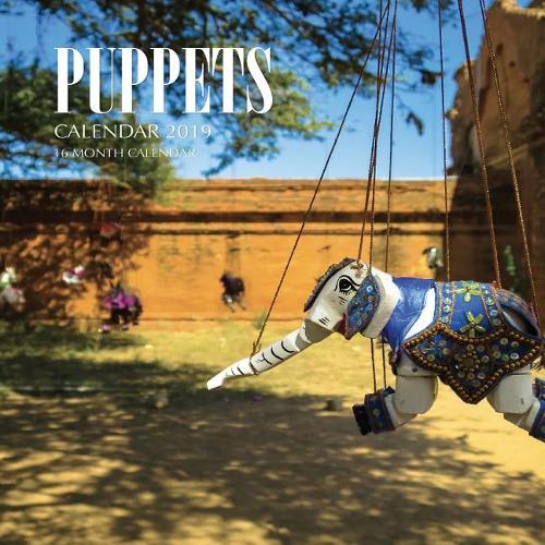 Puppets Calendar 2019: 16 Month Calendar
